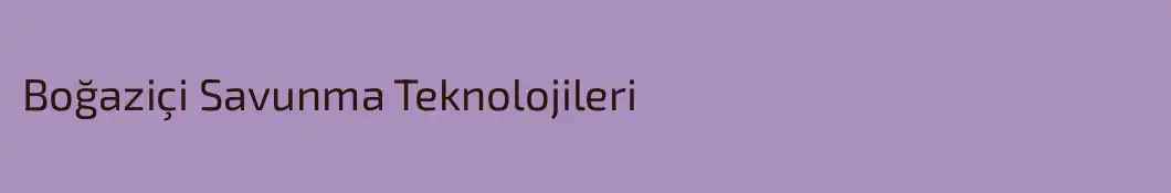 Boğaziçi Savunma Teknolojileri